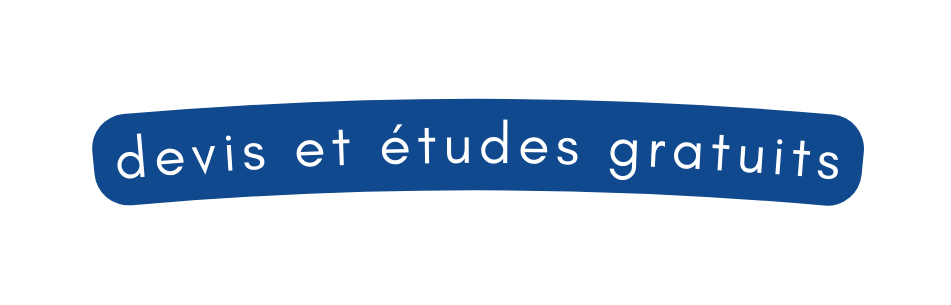devis et études gratuits